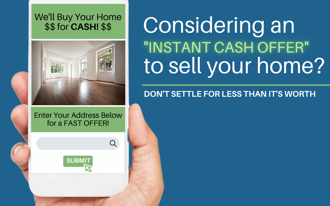 Everything You Need to Know About iBuyers  and the “Instant Cash Offer”